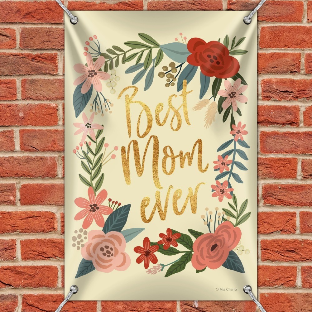 Best Mom Ever Pretty Flowers Mother/'s Day Home Business Office Sign