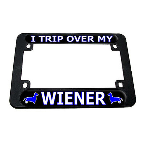 I Trip Over My Wiener Trip Dachshund Dog Motorcycle License Plate Frame Graphics And More