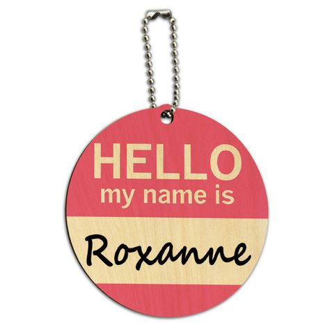Roxanne Hello My Name Is Round Wood Id Card Luggage Tag Graphics