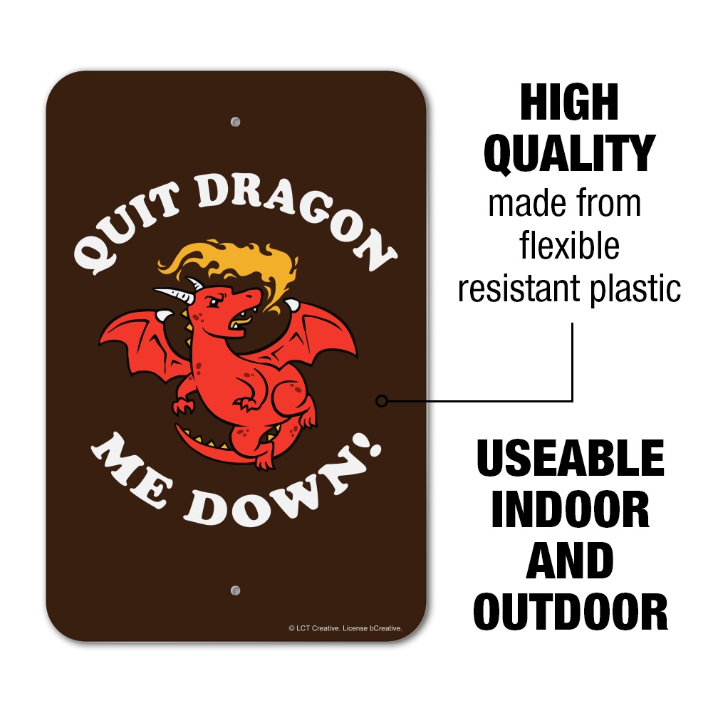 Draggin' Myself Out of Bed Dragon Home Business Office Sign 