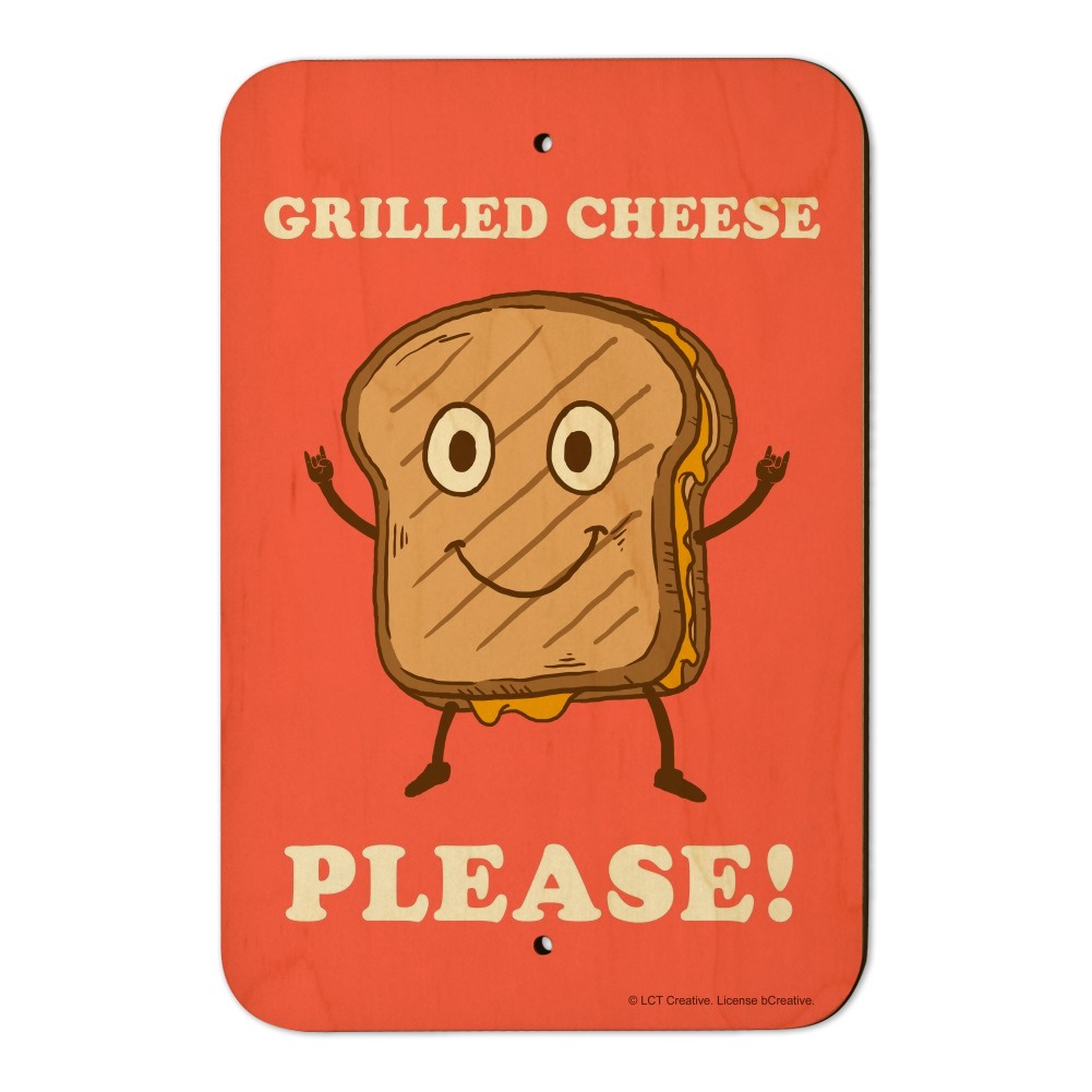Grilled Cheese Please Sandwich Funny Humor Home Business Office Sign | eBay