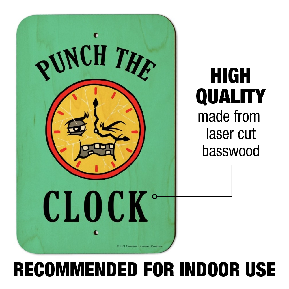 Punch The Clock Funny Humor Home Business Office Sign 